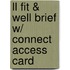 Ll Fit & Well Brief W/ Connect Access Card