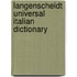 Langenscheidt Universal Italian Dictionary