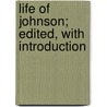 Life of Johnson; Edited, with Introduction door Thomas Babington Macaulay Macaulay