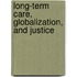 Long-term Care, Globalization, and Justice