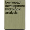 Low-Impact Development Hydrologic Analysis door United States Government