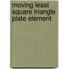 Moving Least Square Triangle Plate Element by Nopvichai Kokaew