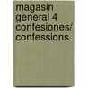 Magasin General 4 Confesiones/ Confessions by Regis Loisel