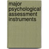 Major Psychological Assessment Instruments door Charles S. Newmark