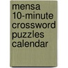 Mensa 10-Minute Crossword Puzzles Calendar by Fred Piscop