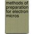 Methods of Preparation for Electron Micros