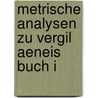 Metrische Analysen Zu Vergil Aeneis Buch I door Wilhelm Ott