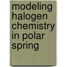 Modeling Halogen Chemistry in Polar Spring by Piot Matthias