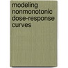 Modeling Nonmonotonic Dose-Response Curves door United States Government