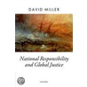 National Responsibility and Global Justice by David M�Ller