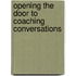 Opening the Door to Coaching Conversations