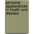 Personal Appearances in Health and Disease