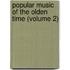 Popular Music of the Olden Time (Volume 2)