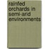 Rainfed Orchards in Semi-arid Environments