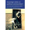 Sovereign States or Political Communities? by Darrow Schecter