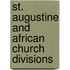 St. Augustine and African Church Divisions