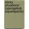 Sticky Situations! (Spongebob Squarepants) by Golden Books