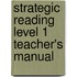 Strategic Reading Level 1 Teacher's Manual