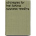 Strategies For Test Taking Success-Reading