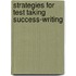 Strategies For Test Taking Success-Writing