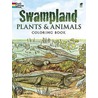 Swampland Plants and Animals Coloring book door Ruth Soffer