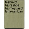 Teshuvot Ha-Rashba Ha-Meyuasot Leha-Ramban door Solomon Ben Abraham Adret