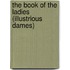 The Book of the Ladies (Illustrious Dames)