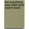 The Everything Easy Bible Word Search Book by Founder of Funster. com Charles Timmerman