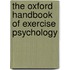 The Oxford Handbook of Exercise Psychology