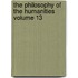 The Philosophy of the Humanities Volume 13
