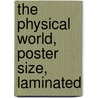 The Physical World, Poster Size, Laminated by National Geographic Maps