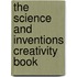 The Science and Inventions Creativity Book