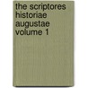 The Scriptores Historiae Augustae Volume 1 door Susan Helen Ballou