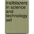 Trailblazers in Science and Technology Set