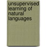 Unsupervised Learning of Natural Languages door Zach Solan