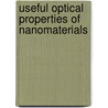 Useful Optical Properties of Nanomaterials door Travis Jennings