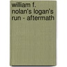 William F. Nolan's Logan's Run - Aftermath door Mark Twain and M.J. Elliott