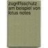 Zugriffsschutz Am Beispiel Von Lotus Notes