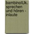 bambinoLÜK. Sprechen und Hören - Inlaute
