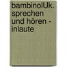 bambinoLÜK. Sprechen und Hören - Inlaute door Michael Junga