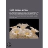 2007 In Malaysia: 2007 Malaysian Grand Prix by Books Llc