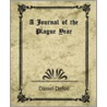 A Journal Of The Plague Year (Daniel Defoe) door Danial Defoe