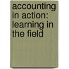 Accounting in Action: Learning in the Field door Deborah Hocking