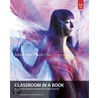 Adobe After Effects Cs6 Classroom In A Book by Adobe Creative Team