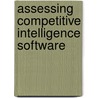 Assessing Competitive Intelligence Software door Kathleen Shearer