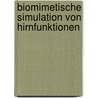 Biomimetische Simulation von Hirnfunktionen door Peter Zinterhof