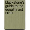 Blackstone's Guide to the Equality Act 2010 door John Wadham