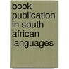 Book publication in South African languages door Zolile Mvunelo