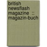 British Newsflash Magazine  :: Magazin-Buch by Andreas Klamm