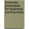Business Processes for Business Communities door Thomas Karle